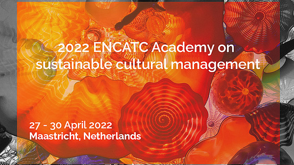 This graphic announces the 2022 ENCACT Academy on sustainable cultural management. The background is made out of a picture of glass objects, which form an abstract pattern. The image is overlayed with a transparent orange rectangle.